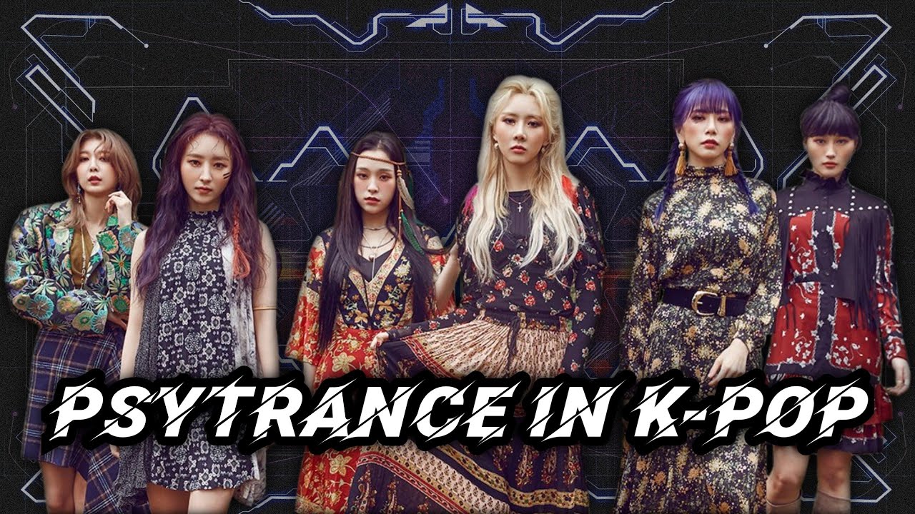 PSYTRANCE IN K-POP