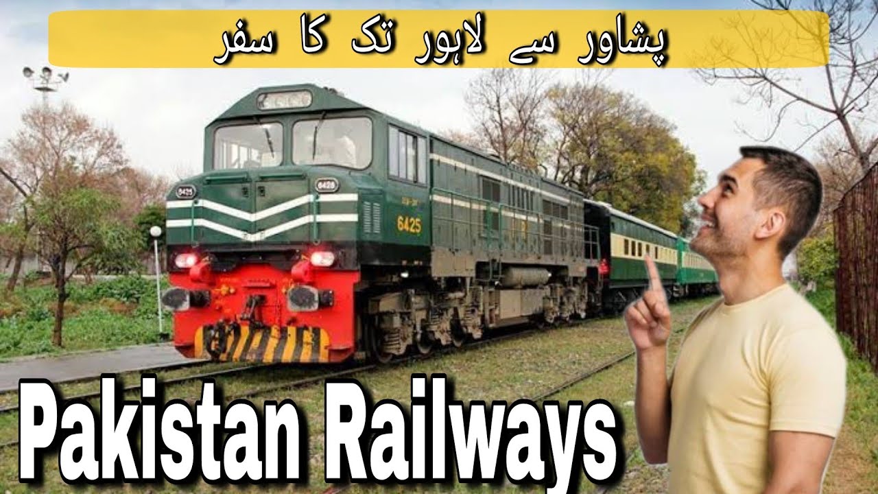 PESHAWAR To LAHORE by TRAIN | Pakistan Railways 2020 | Shabbira Vlogs