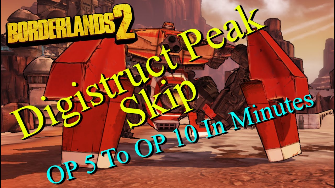 Digistruct Peak Skip [Borderlands 2]