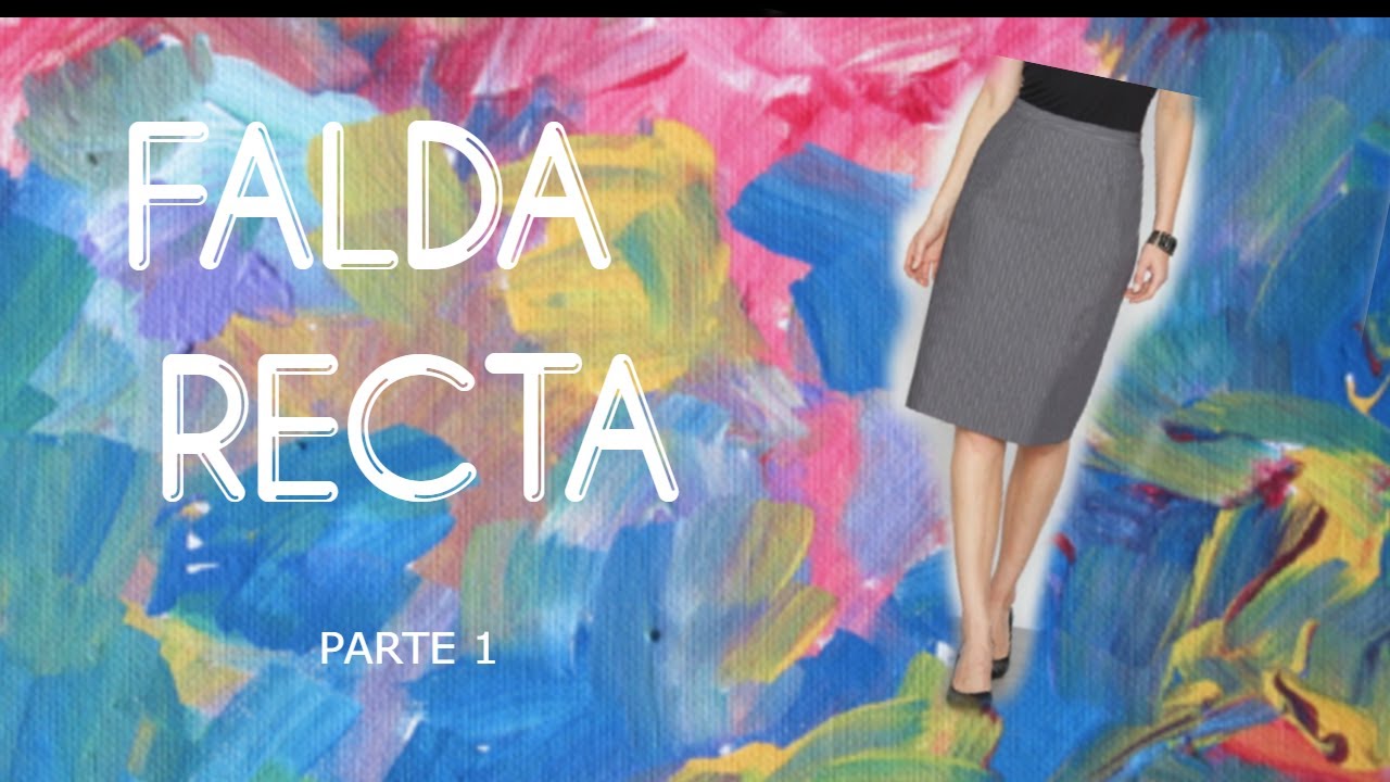 FALDA RECTA (PARTE 1)