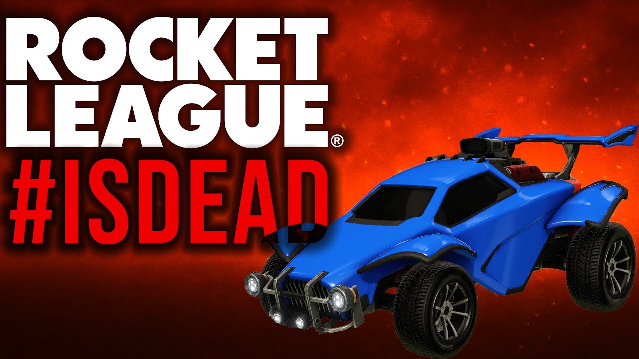 #RocketLeagueIsDead .... or is it?