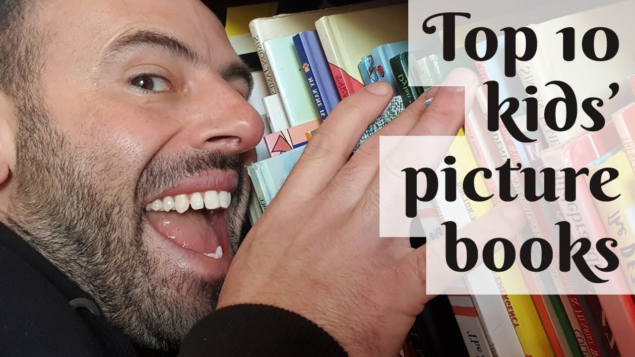 Top 10 kids' picture books #picturebooks