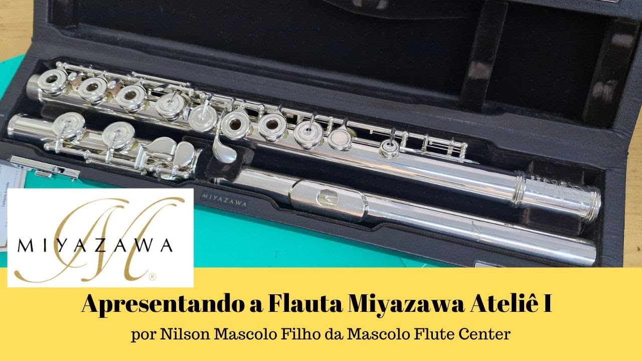 Apresentando a Flauta Miyazawa Ateliê I