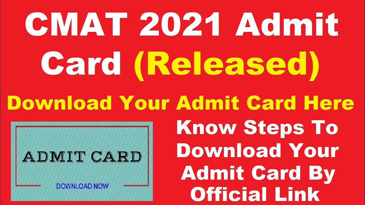 CMAT 2021 Admit Card (Released) - How to Download Common Management Admission Test 2021 Hall Ticket