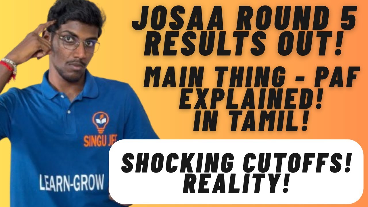 JoSAA Round 5 Result Out! Shocking cutoffs!! Partial Admission Fee Explained in Tamil | What to do?!