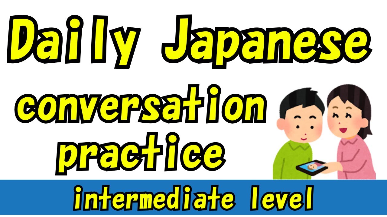 Learn Natural Japanese Conversations | Beginner to Intermediate | 30-Minute Practice