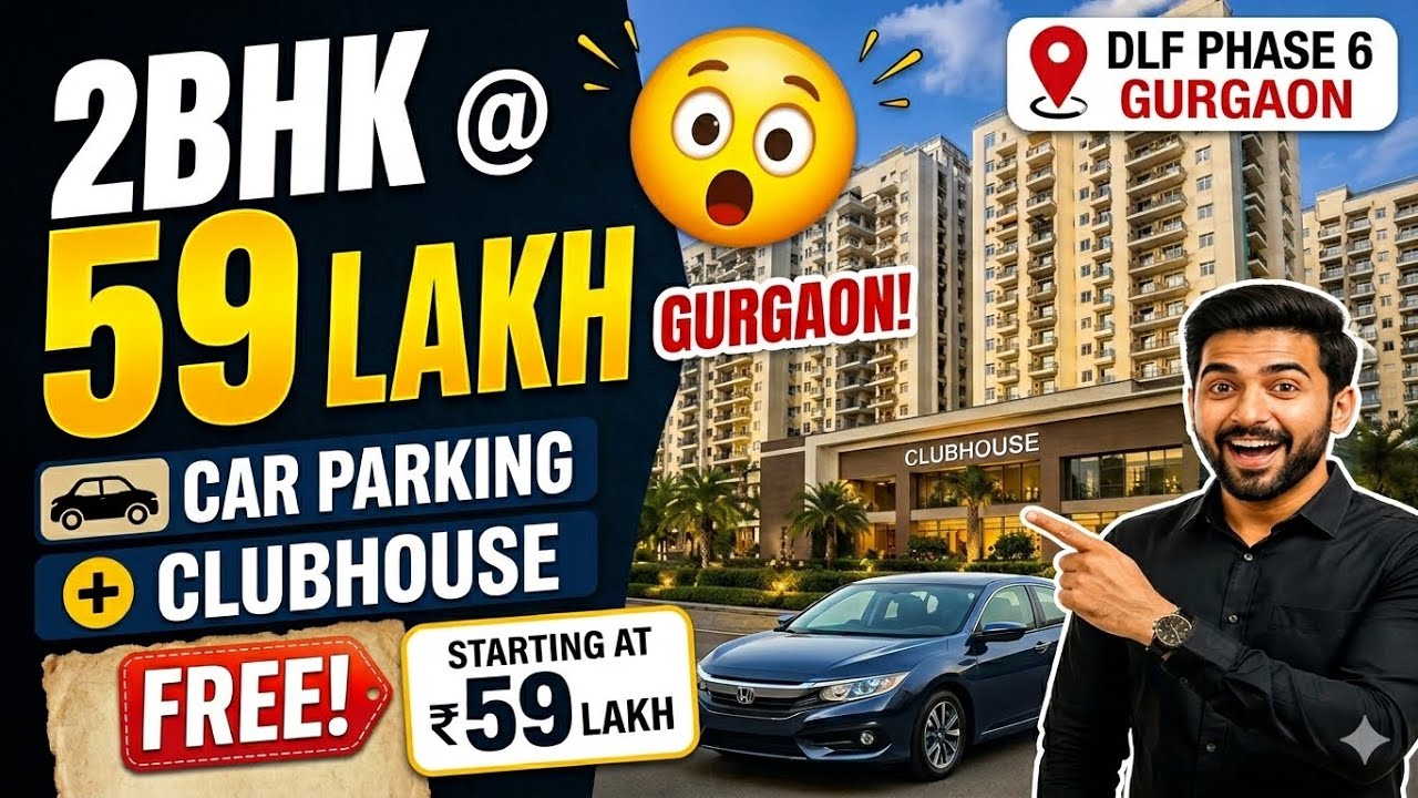 👉 2BHK in Gurgaon @ 59 Lakh 😳 | DLF Phase 6 | Car Parking + Clubhouse | Affordable Housing Gurgaon