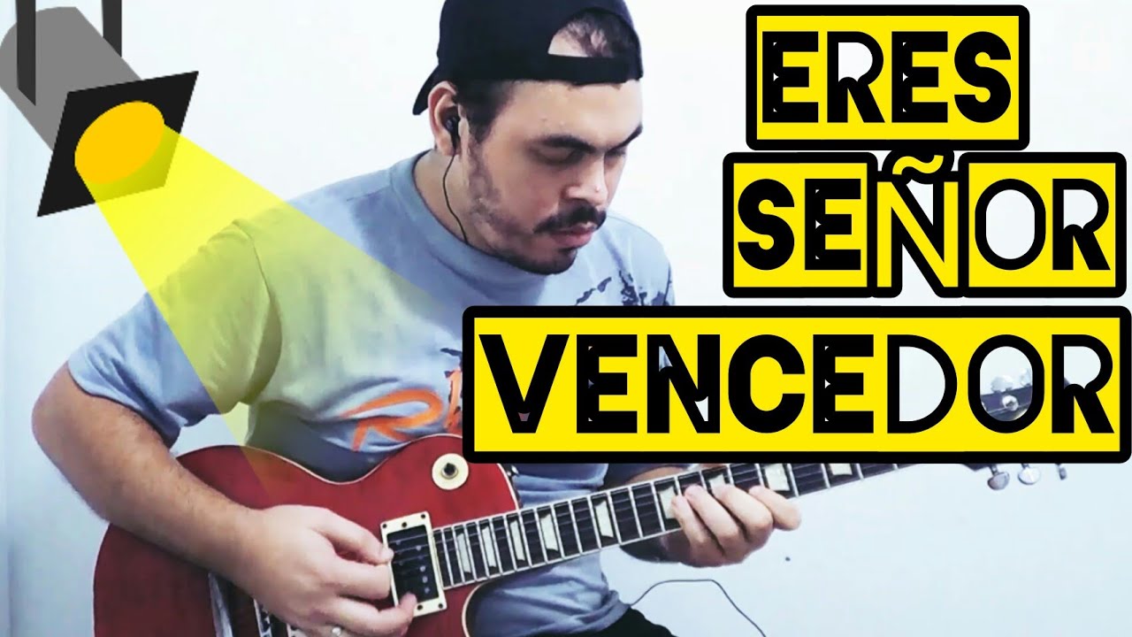 ERES SEÑOR VENCEDOR Juan Carlos Alvarado🔥COVER GUITARRA🔥