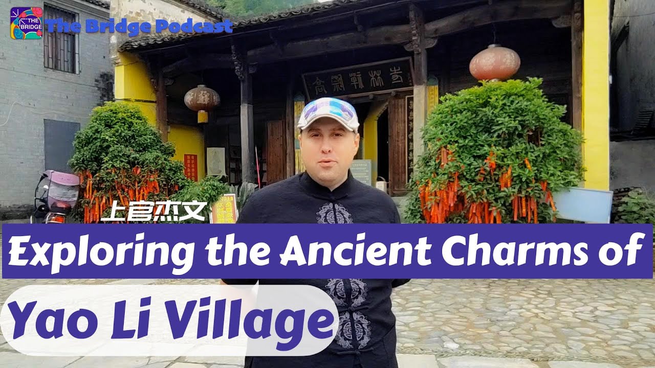 Exploring the Ancient Charms of Yao Li Village: A Journey Back in Time with Host Jason Smith