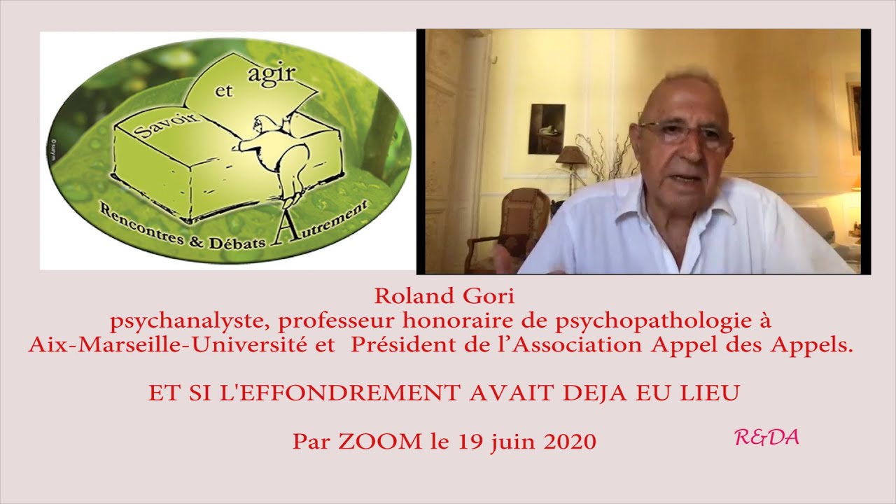 Roland Gori, Et si l'effondrement avait déjà eu lieu