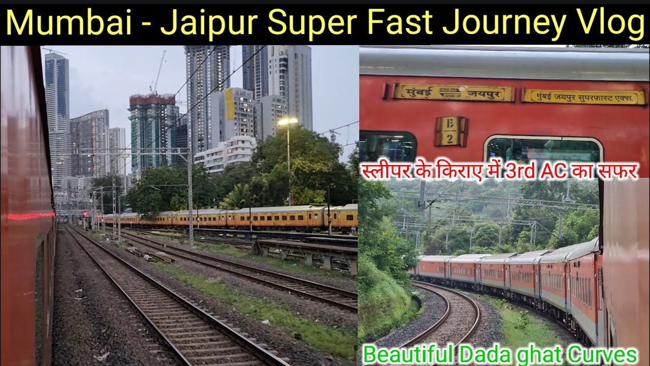 मायानगरी से गुलाबी नगरी तक का सफर, 12955 Mumbai Jaipur Gangaur SF Express Journey VLOG