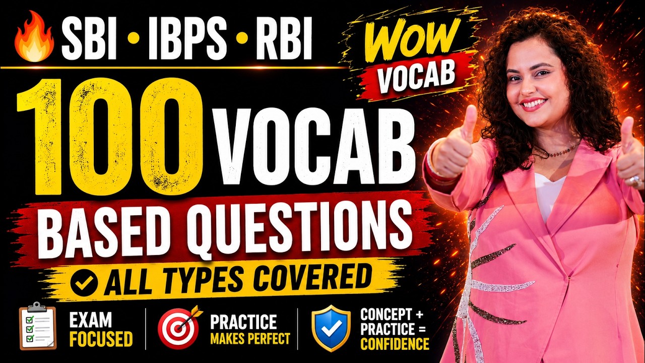 🔥100 Vocab Based Questions for Bank Exams 2026 | SBI, IBPS, RBI, RRB (Pre + Mains) | By Rupam Ma'am