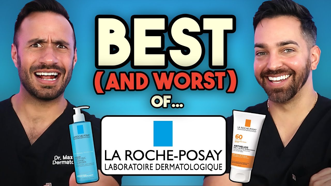 Product We LOVE and HATE from La Roche-Posay | Doctorly Reviews