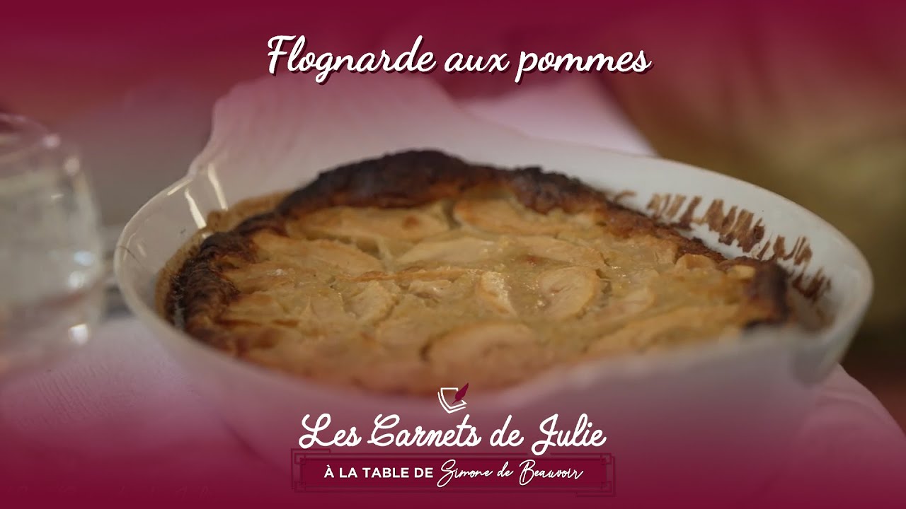 La flognarde aux pommes - Les Carnets de Julie à la table de Simone de Beauvoir