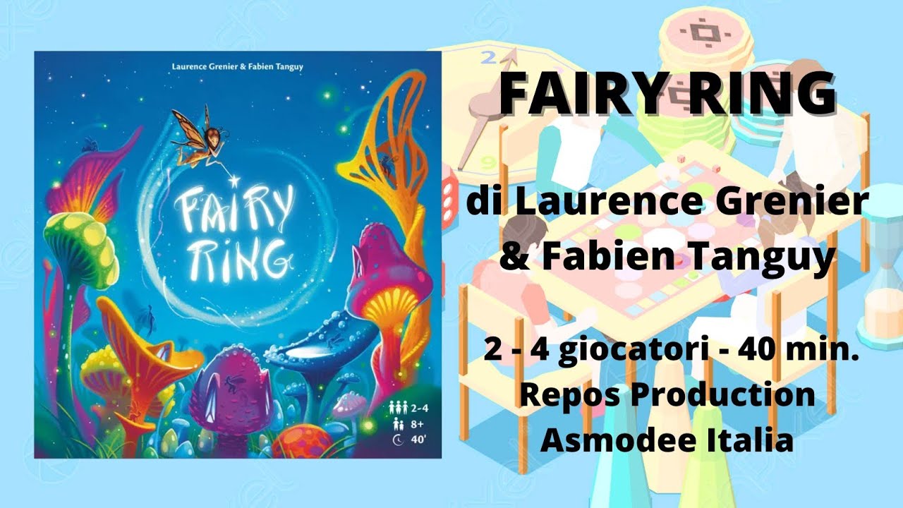 Fairy Ring (gioco da tavolo) - Tutorial italiano