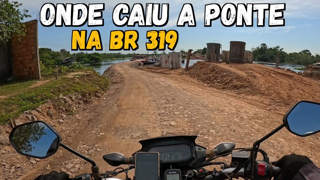 EP-39 Duas pontes desabaram na BR 319, já estão sendo recontruidas.