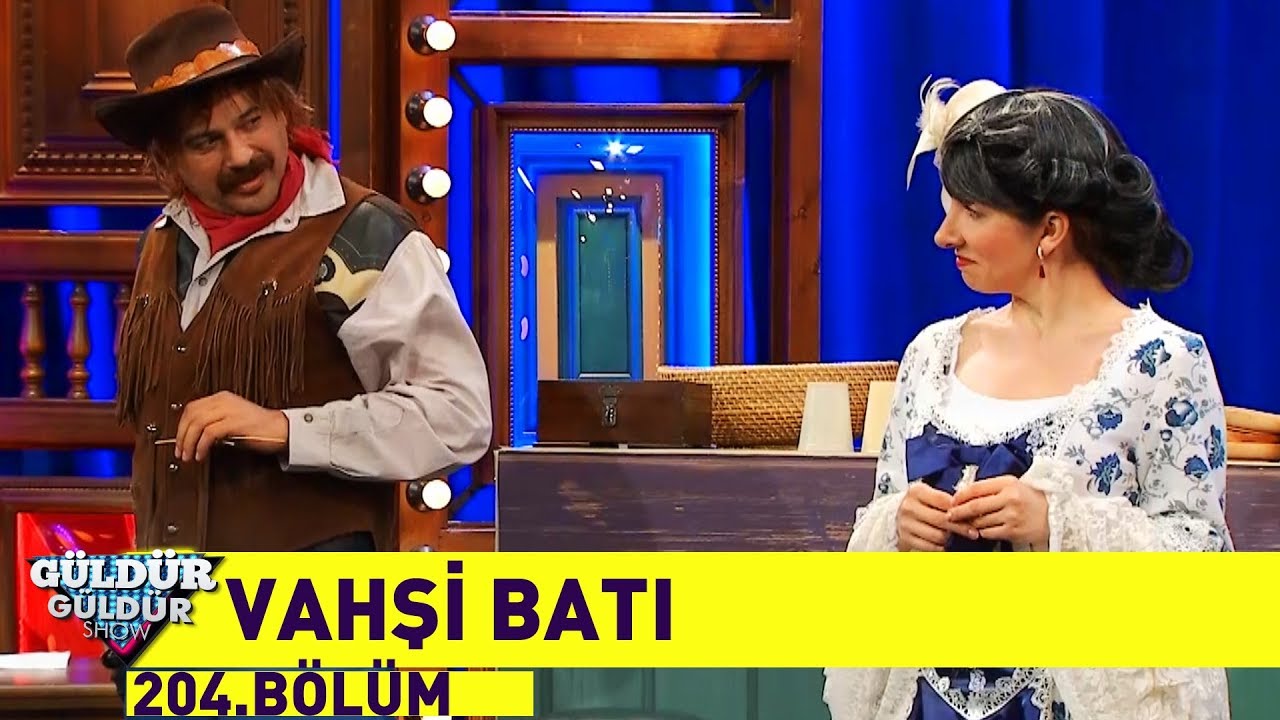 Güldür Güldür Show 204.Bölüm - Vahşi Batı