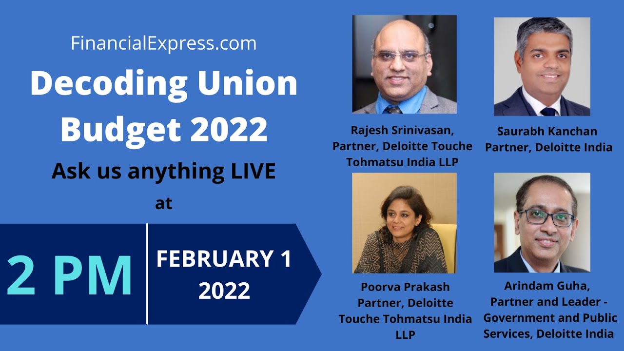 Ask Us Anything on Union Budget 2022 with Expert Panel From Deloitte