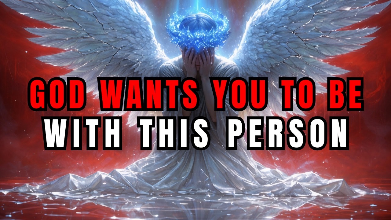 CHOSEN ONE: GOD WANTS YOU TO BE WITH THIS PERSON - THE NAME WILL SHOCK YOU!