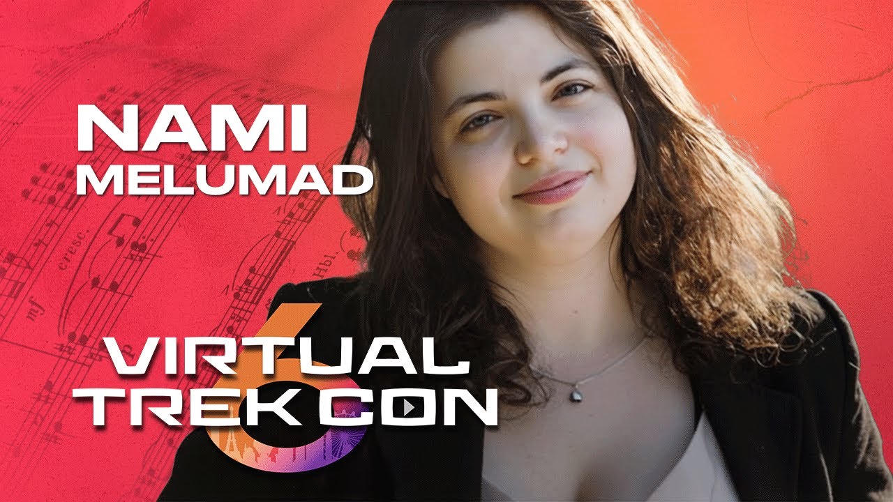 Virtual Trek Con Presents Nami Melumad