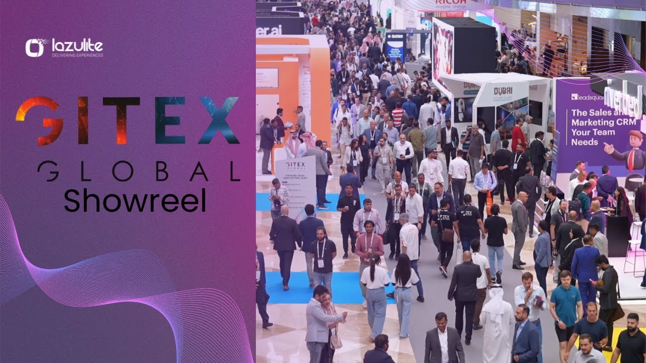 GITEX 2023 Showreel  |  Dubai World Trade Centre  |  Lazulite