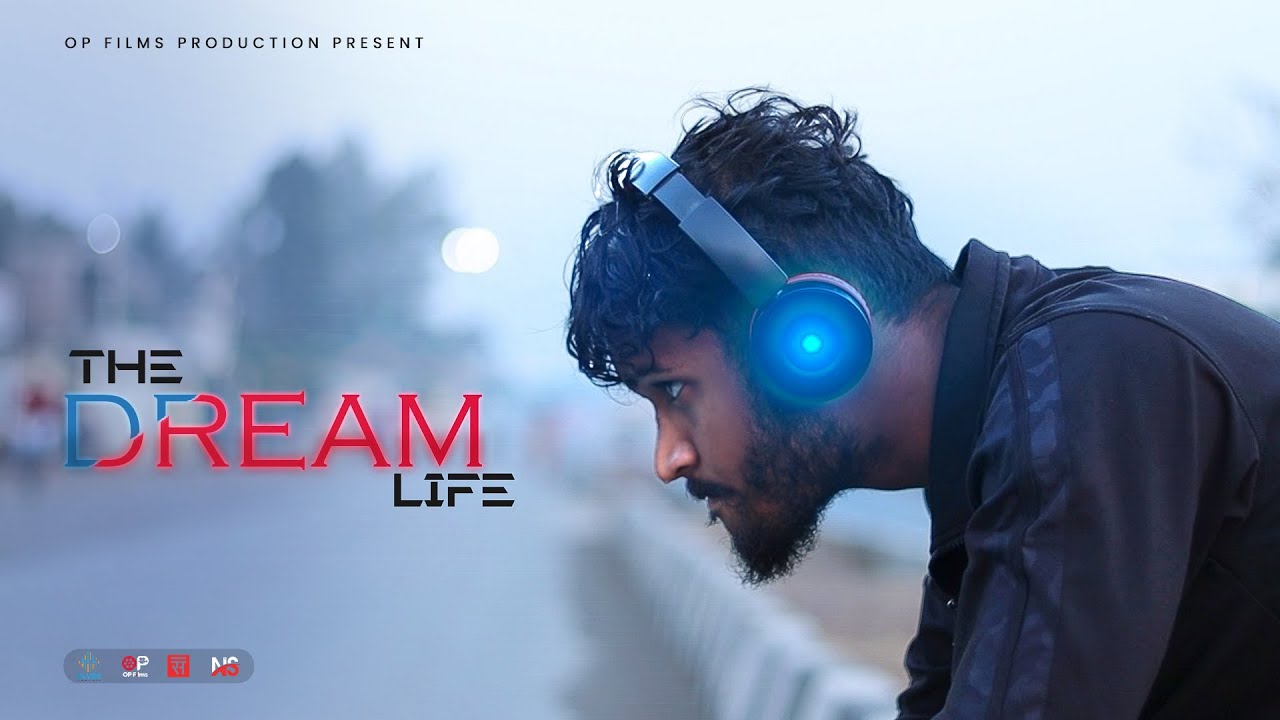 THE DREAM LIFE | SHORT FILM | OP FILMS | NS STUDIO | VFX |