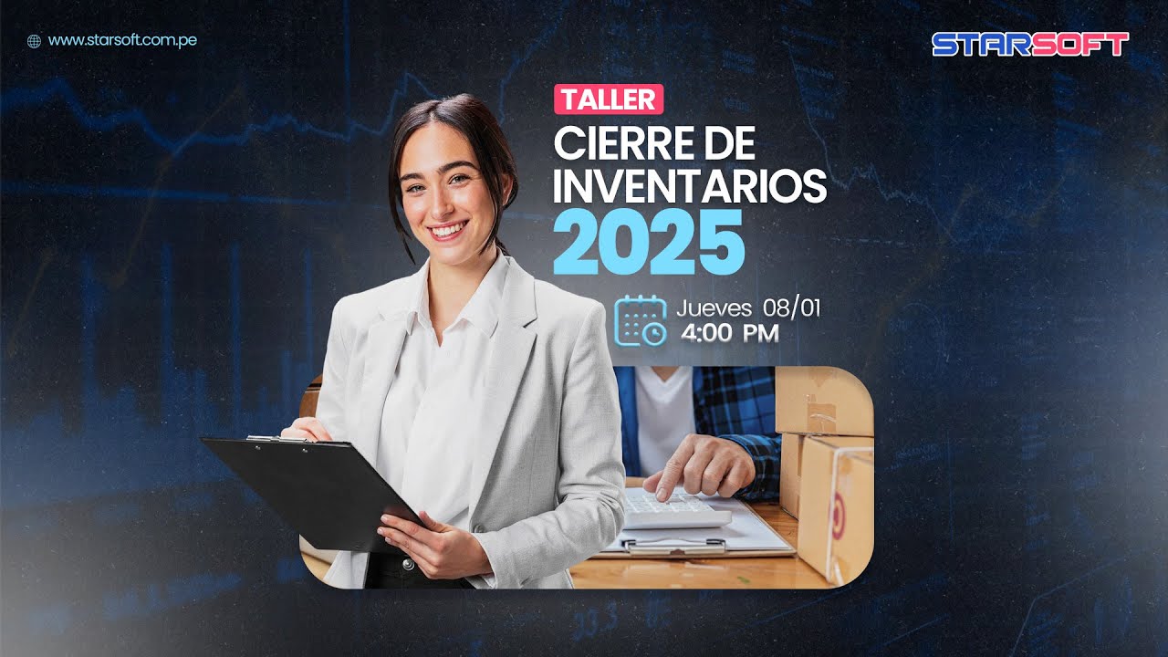 #STARSOFT Taller - Cierre de Inventarios 2025