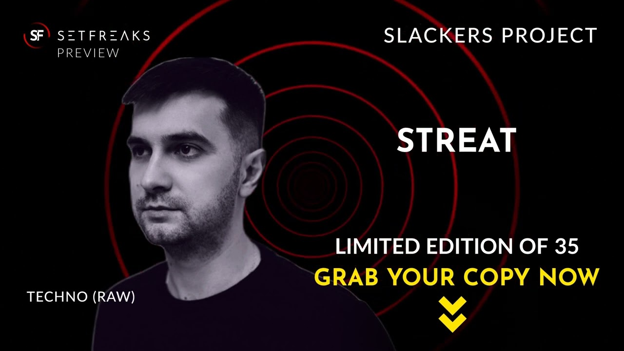 Slackers project - Streat | Techno (Raw) | Only 35 Copies! | SetFreaks.com