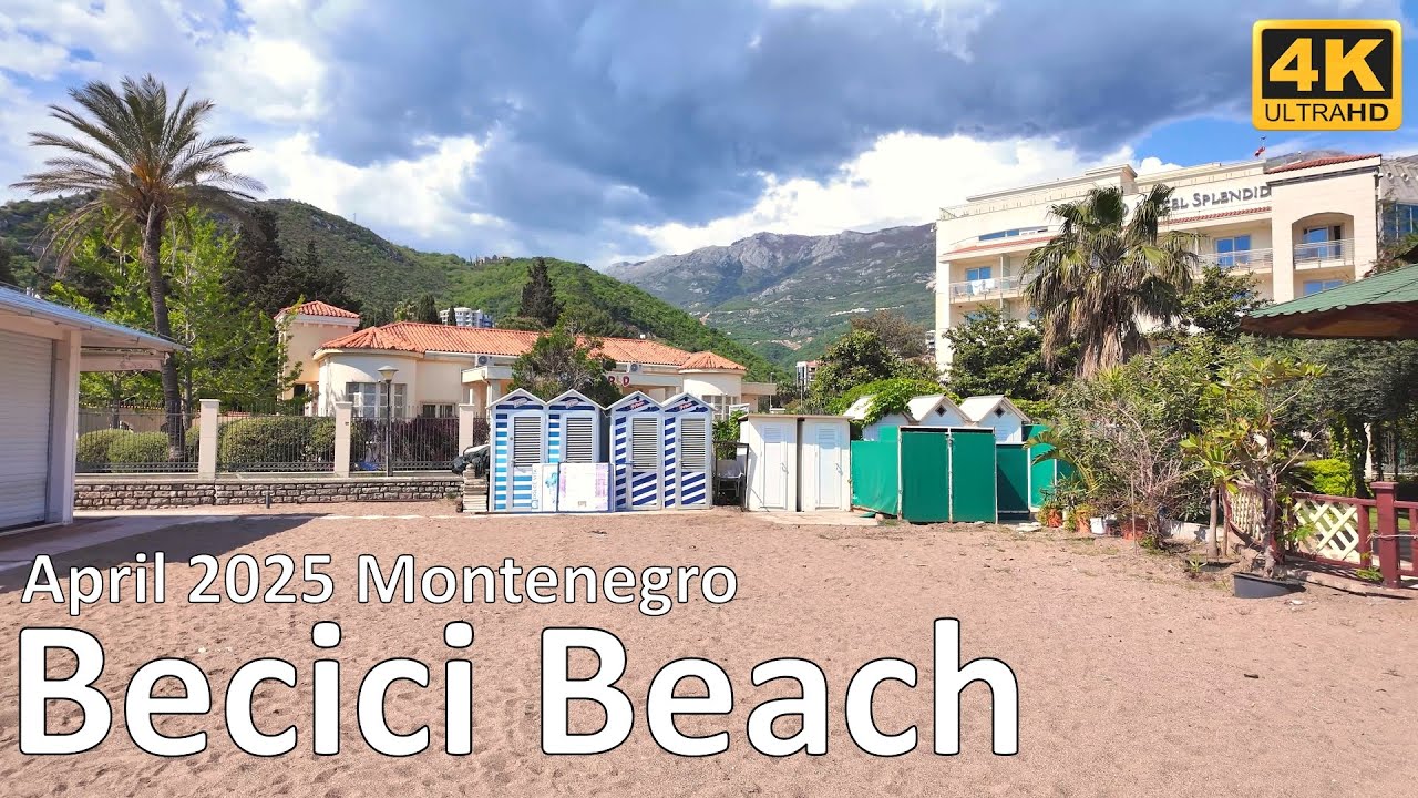 Becici🌴Budva🌞Montenegro🇲🇪2025🚶🏻‍♂️Walking tour📷4K60