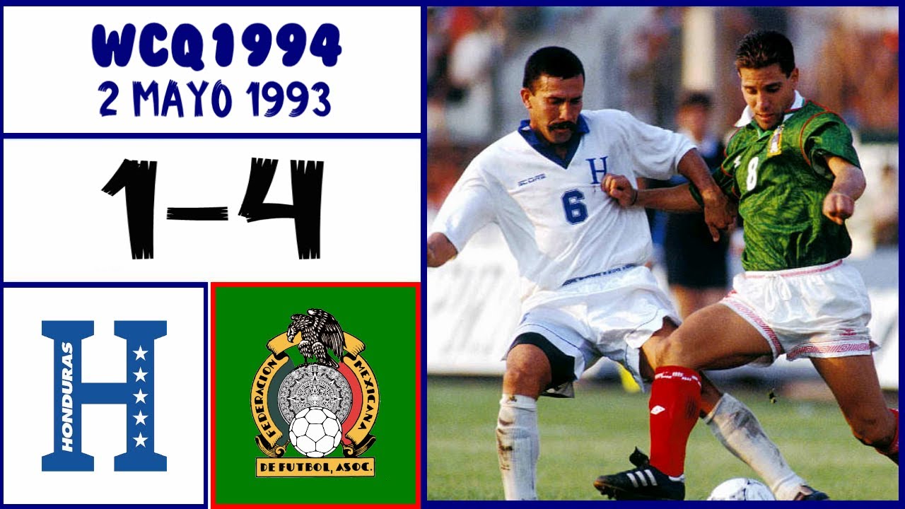 Honduras [1] vs. Mexico [4] FULL GAME -5.2.1993- WCQ1994