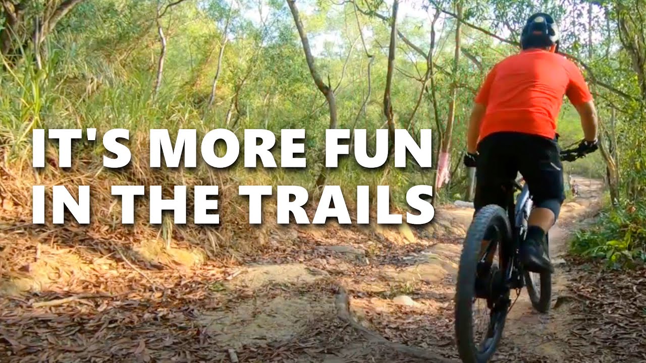 It's More Fun In the Trails | Mountain Biking