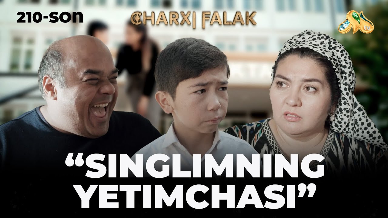 Singlimning yetimchasi... Charxi falak