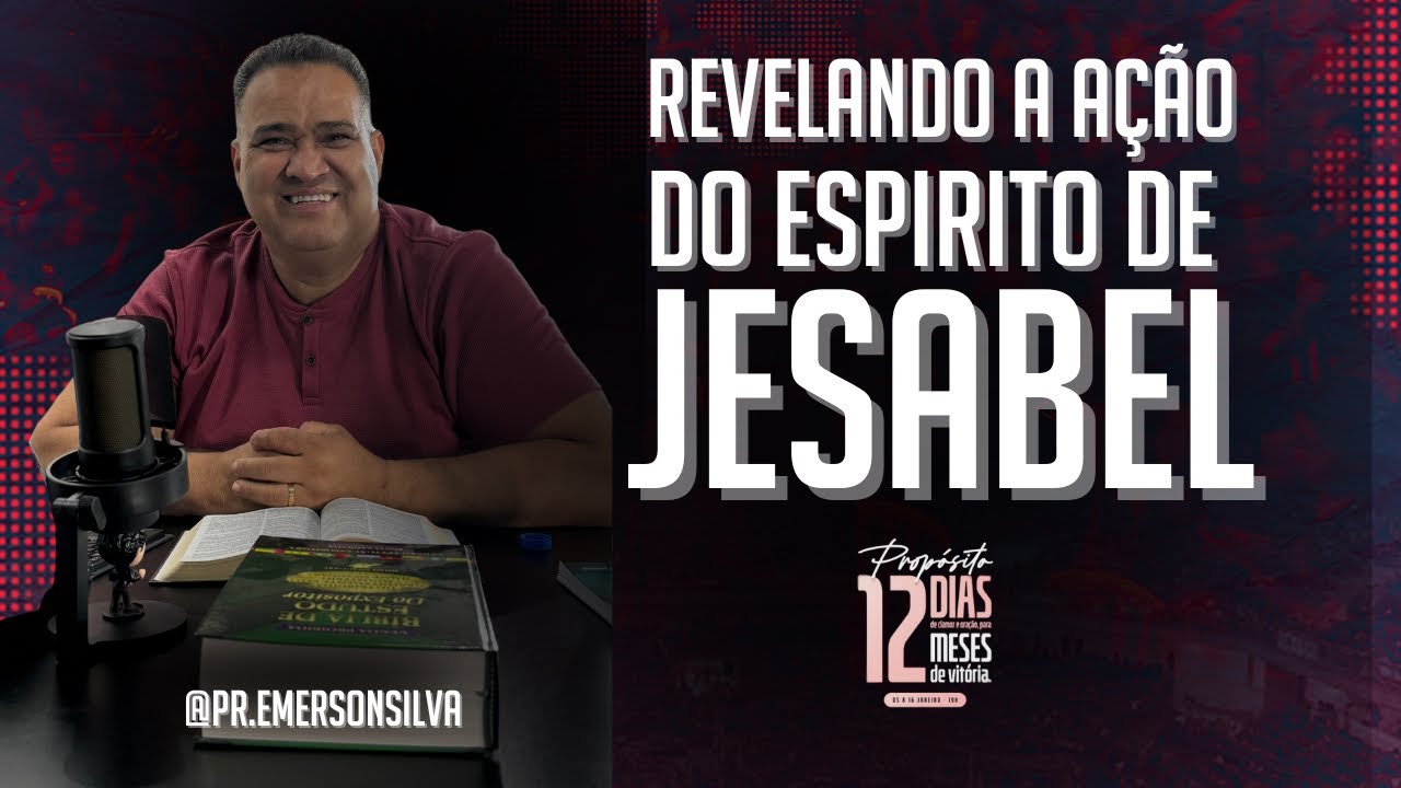 DESMASCARANDO O ESPÍRITO DE JESABEL