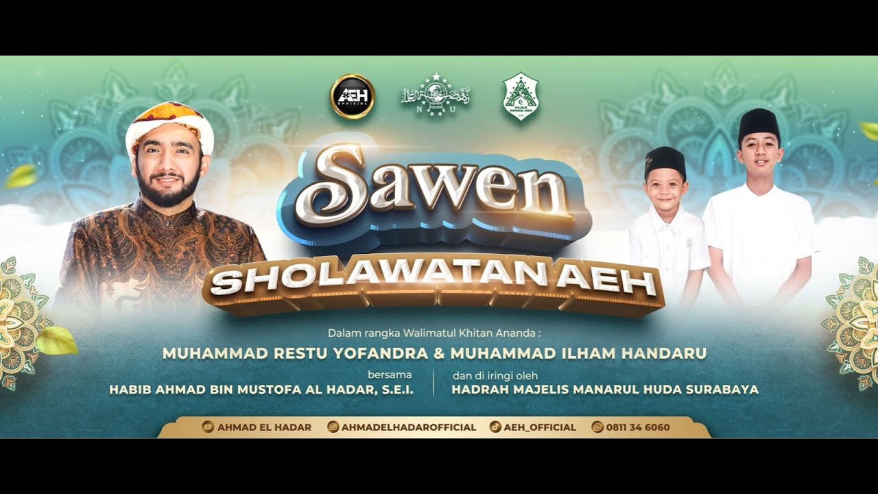 SAWEN SHOLAWATAN AEH BERSAMA HABIB AHMAD BIN MUSTOFA AL HADAR, S.E.I.