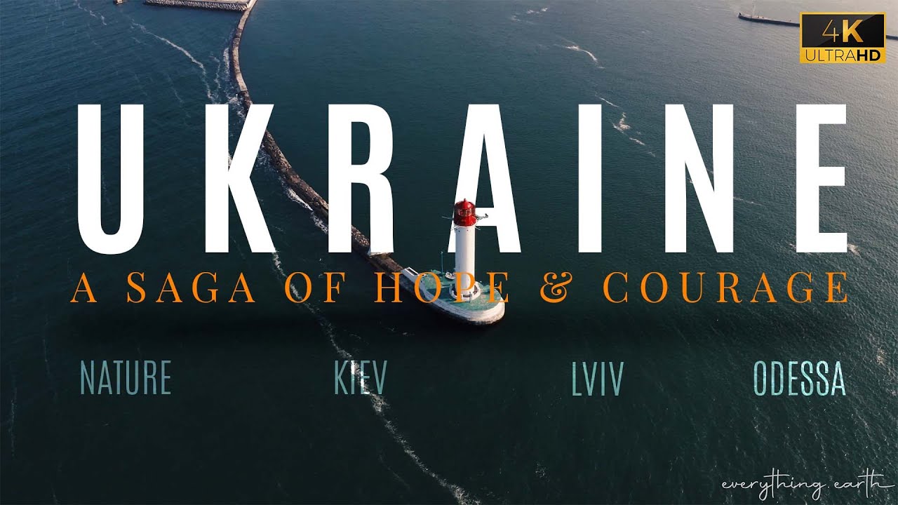 Ukraine - A Saga of Hope & Courage | Nature & Cities in 4K with Relaxing Music