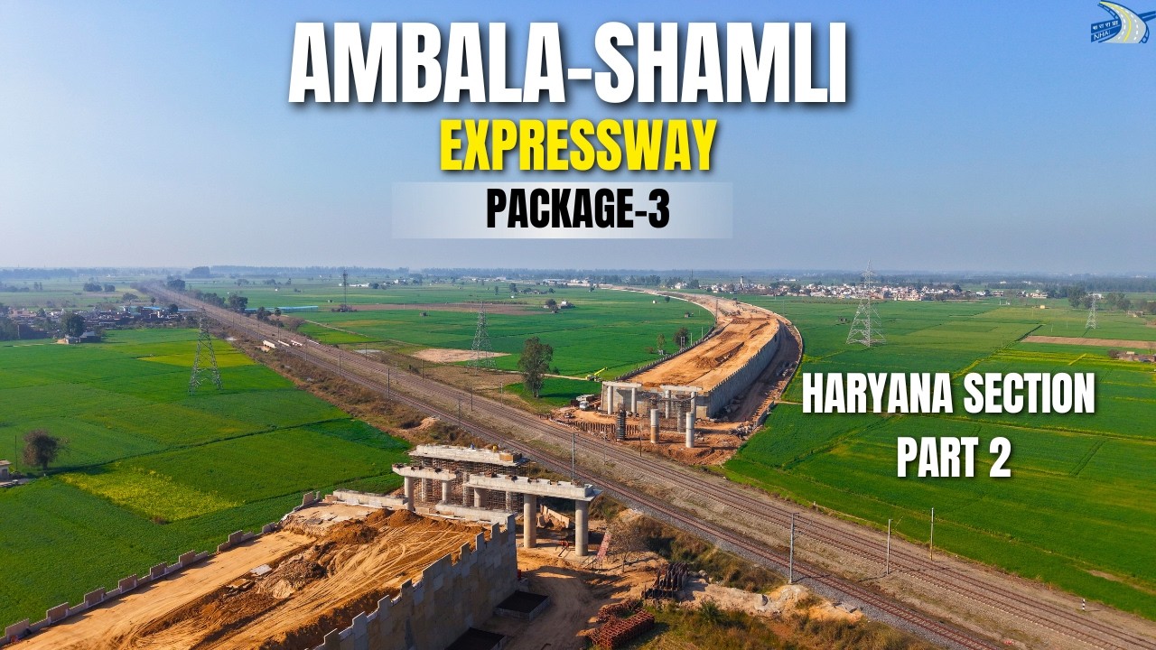 Ambala-Shamli Expressway : Haryana Section Part 2 | Good Progress 🔥February 2026 #detoxtraveller