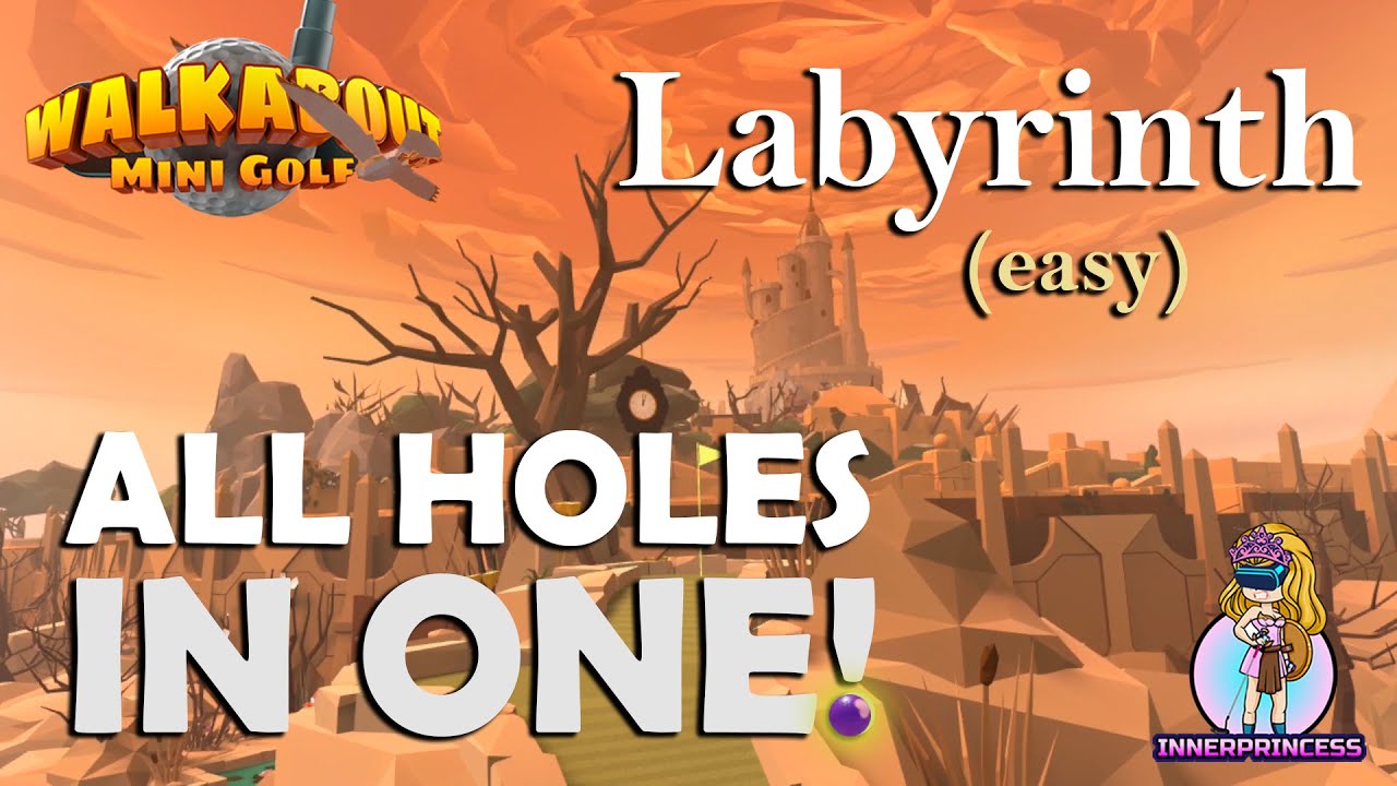 Labyrinth (Easy) All Holes In One Guide - Walkabout Mini Golf
