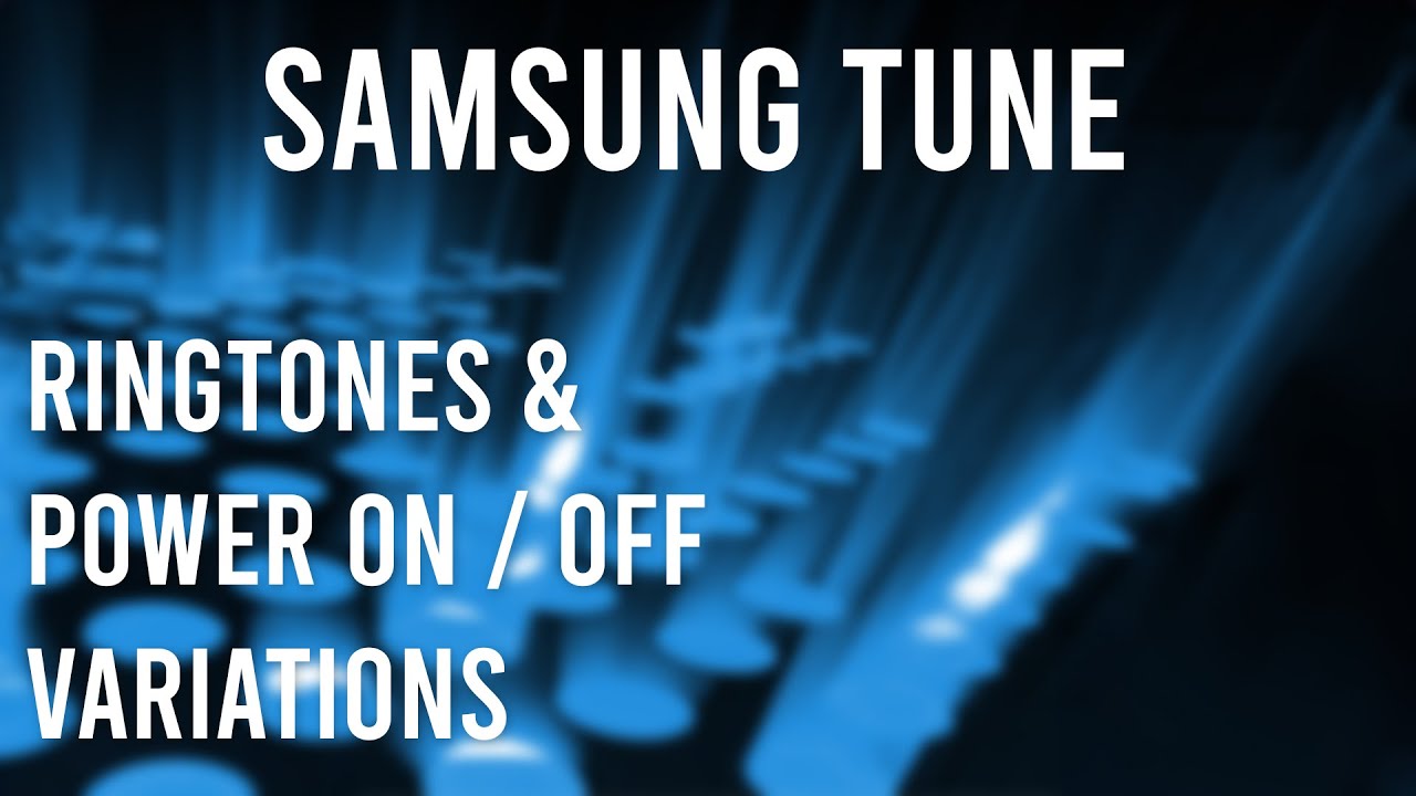 Every variation of the Samsung Tune (2006-2010)