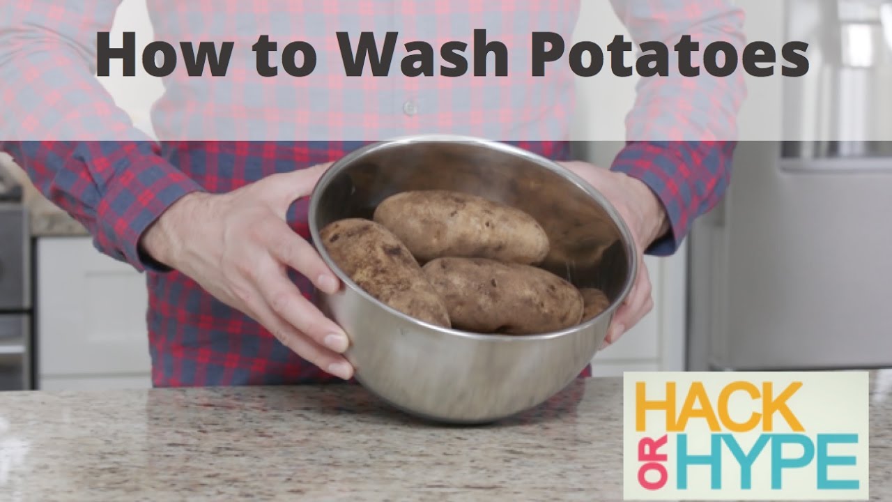 Hack or Hype: Washing Potatoes