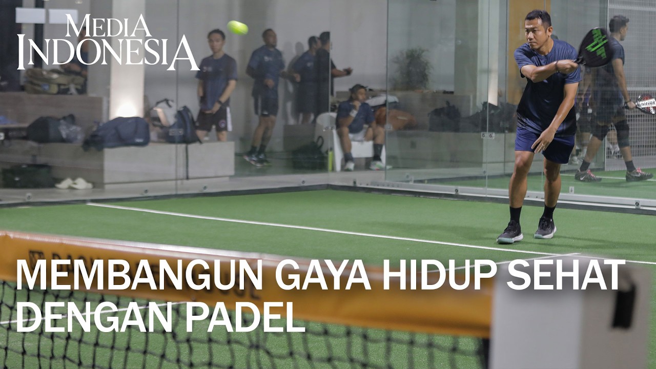 Membangun Gaya Hidup Sehat dengan Padel