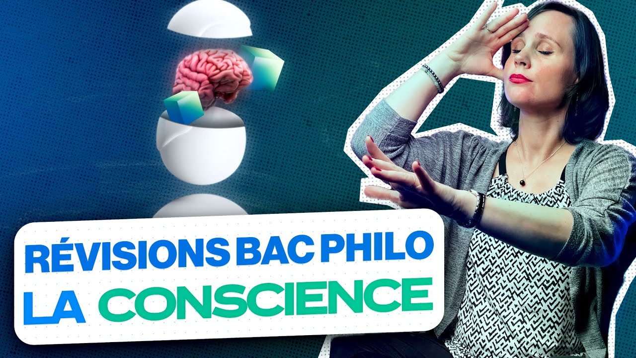 R&eacute;visions bac philosophie : La Conscience