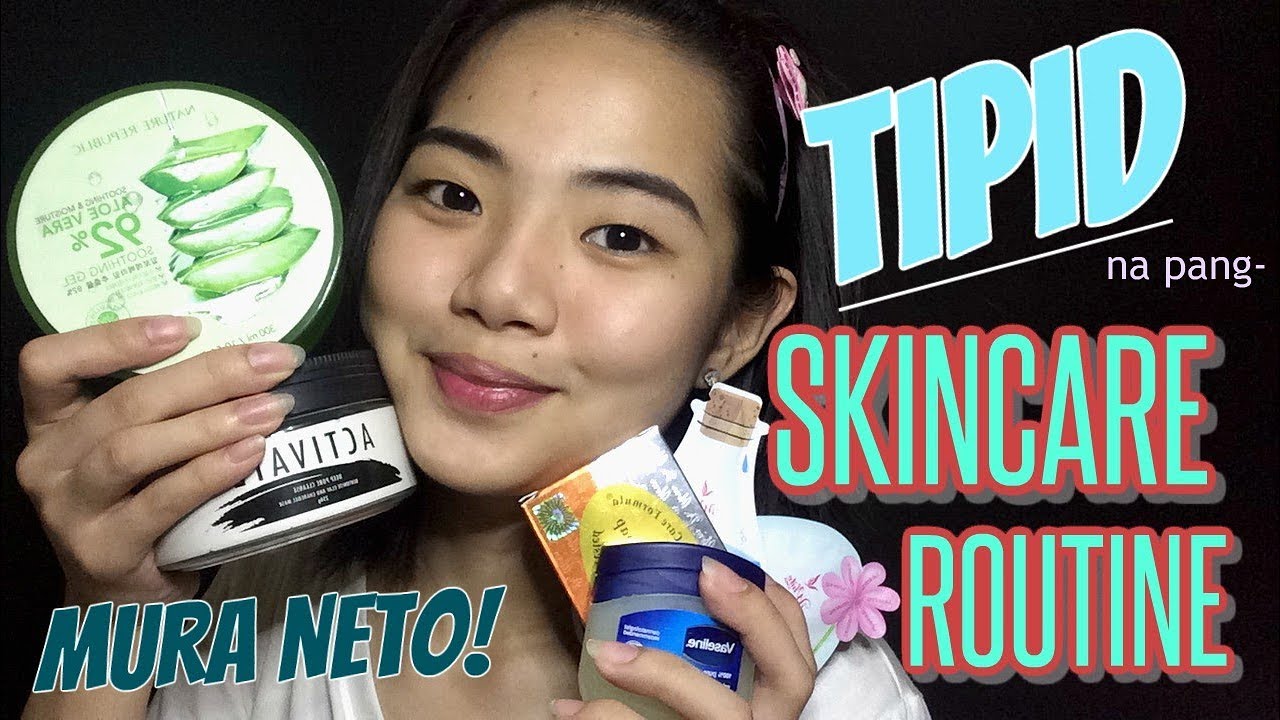 TIPID na pang-Skincare Routine!(Philippines) | Yen Bonilla
