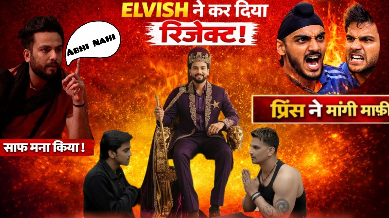 || प्रिंस ने मांगी माफ़ी! 🙏 || Elvish Yadav ने ठुकराया || 'The 50' का ऑफर? 😱 || और अर्चित Out || 💔