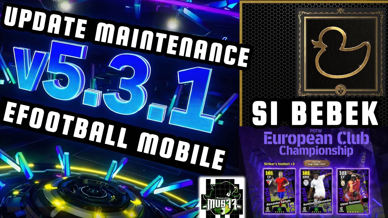 EPIC BARU SI BEBEK ⁉️ LIVE UPDATE MAINTENANCE EFOOTBALL 2026