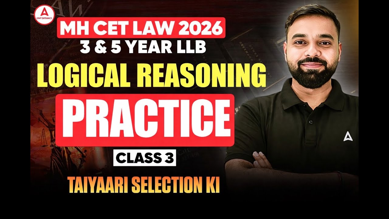 MH CET Law 2026 3 Year LLB Logical Reasoning Preparation | Practice Class 3 | तैयारी Selection की