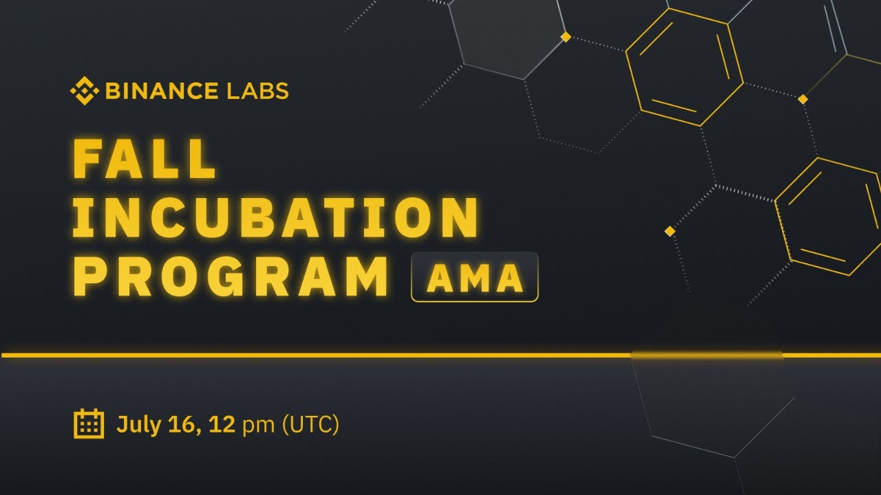 Binance Labs AMA - Fall Incubation Program