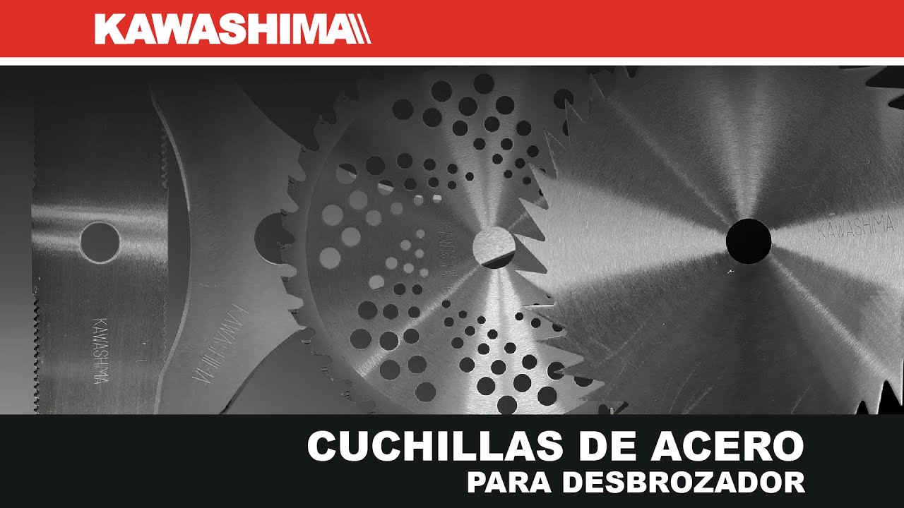 CUCHILLAS DE ACERO KAWASHIMA - PARA DESBROZADORAS / DESMALEZADORAS (UNIVERSALES)