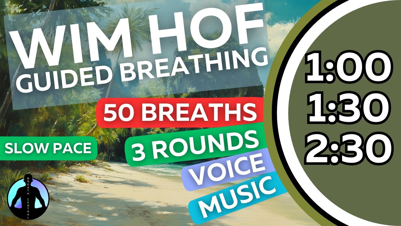 WIM HOF Guided Breathing | 50 Breaths 3 Rounds Slow Pace | Up to 2:30min