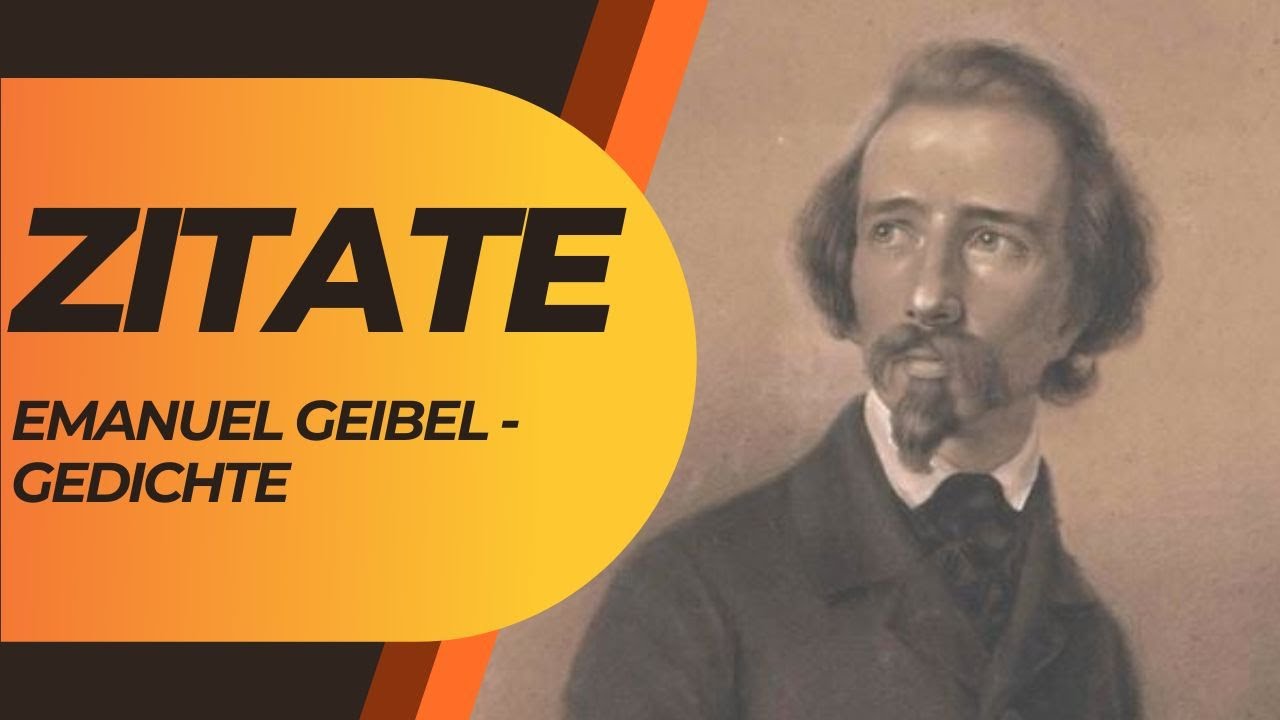Emanuel Geibel - Gedichte / 6x ZITATE / #zitierbar