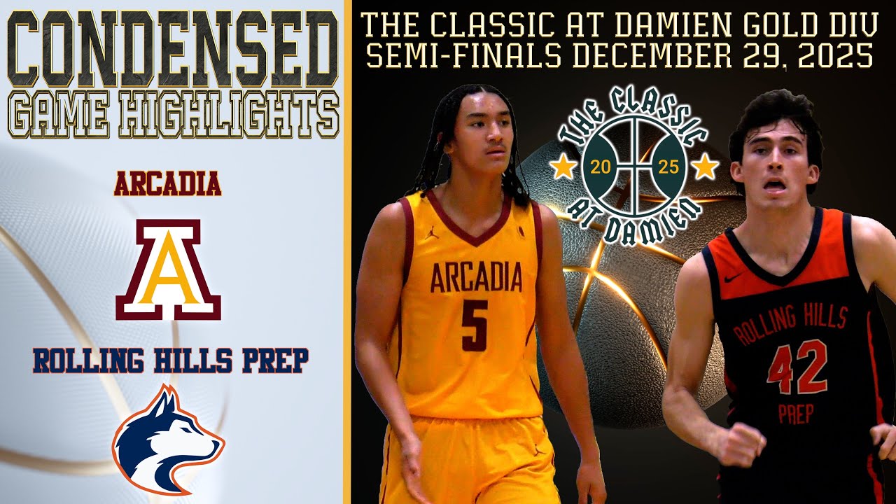 HS Basketball - Rolling Hills Prep vs Arcadia - The Classic at Damien - Gold Div - Condensed Game 4K